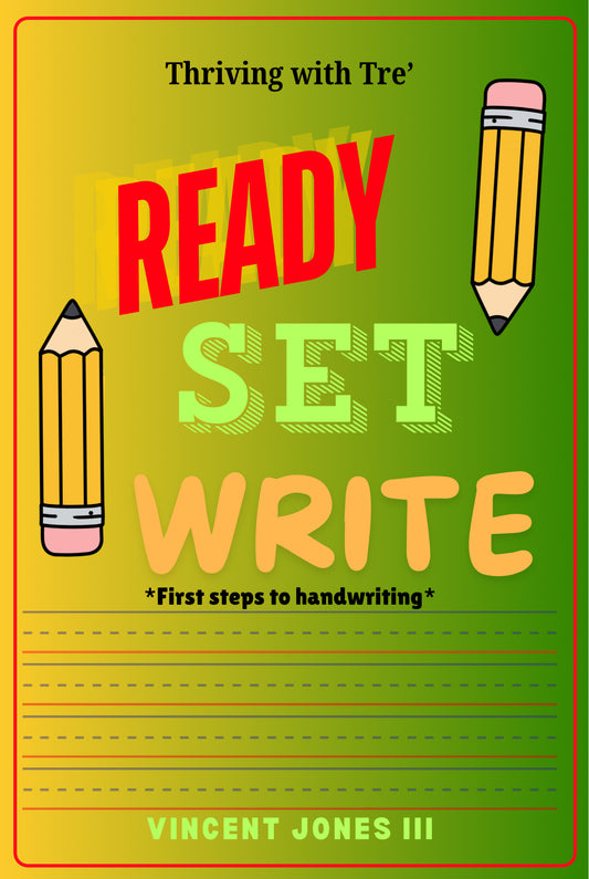 Thriving with Tre- Ready, Set, Write!- Book
